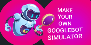 如何使用 Chrome 以 Googlebot 的身份查看網站