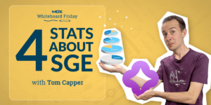 4 Stats About SGE – Whiteboard Friday