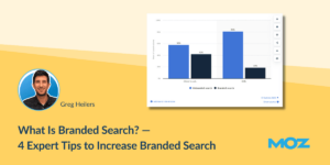 What Is Branded Search & How to Increase It
