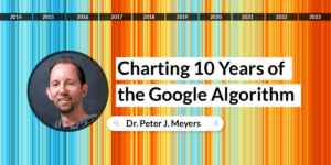 10 Years of The Google Algorithm