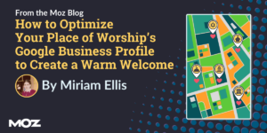 How to Optimize Your Place of Worship’s Google Business Profile