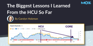 The Biggest Lessons I Learned From the HCU So Far
