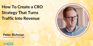 How To Create a CRO Strategy That Turns Traffic Into Revenue