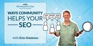 Ways Community Can Help Your SEO