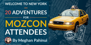 20 New York City Adventures for MozCon Attendee